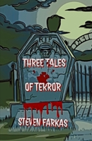 THREE TALES OF TERROR B0C1JCP5YV Book Cover