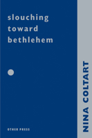 Slouching Towards Bethlehem 1892746557 Book Cover