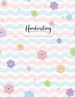 Handwriting Practice Paper: Penmanship Notebook Letters & Words with Dashed Center Line Sheets for ABC Kids and Writing Hooked Learn (0.5 inch) 109672085X Book Cover