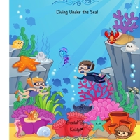 Diving Under the Sea! B0H5BR2FXT Book Cover
