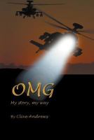 OMG: My story, my way 1477114785 Book Cover