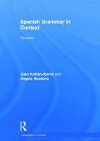 Spanish Grammar in Context Second Edition 0415723485 Book Cover