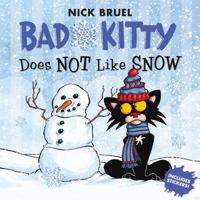 Bad Kitty Does Not Like Snow 1626725810 Book Cover