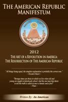The American Republic Manifestum 1467924199 Book Cover