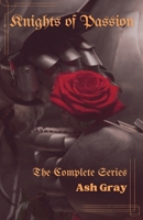 Knights of Passion: The Complete Series B0C6SHCRWC Book Cover