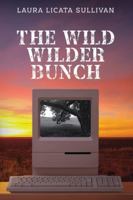 The Wild Wilder Bunch B0G2XBW8B8 Book Cover