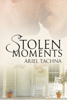 Stolen Moments 1613722702 Book Cover