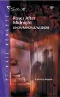 Roses After Midnight (Silhouette Intimate Moments No. 1235) 0373273053 Book Cover