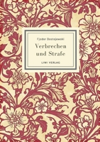 Fjodor Dostojewski: Verbrechen und Strafe. Vollständige Neuausgabe: Ins Deutsche übersetzt von Alexander Eliasberg (German Edition) 3753804118 Book Cover