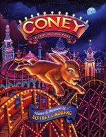 Coney - A Trip to Luna park B0CFD6K6CN Book Cover