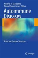 Autoimmune Diseases: Acute and Complex Situations 0857293575 Book Cover