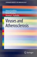 Viruses and Atherosclerosis (SpringerBriefs in Immunology) 1461488621 Book Cover