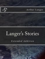 Langer's Stories: Extended Addition 1987595149 Book Cover