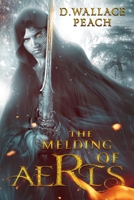 The Melding of Aeris 152390805X Book Cover