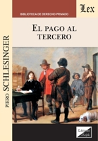 El pago al tercero (Spanish Edition) 9567799806 Book Cover