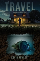 Travel: A Project Outrigger Novel B0DS6ML9HT Book Cover
