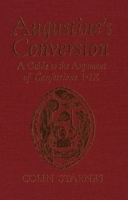 Augustine's Conversion: A Guide to the Argument of Confessions, I-IX 088920991X Book Cover