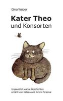 Kater Theo Und Konsorten 3746907705 Book Cover
