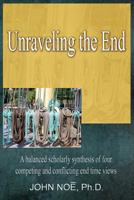 Unraveling the End 0983430357 Book Cover