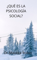 ¿Qué Es La Psicología Social? B098CSJR2K Book Cover