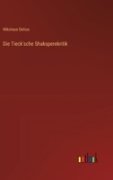 Die Tieck'sche Shaksperekritik 3368560999 Book Cover