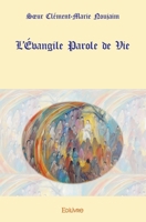 L'Évangile Parole de Vie (French Edition) 2334193208 Book Cover