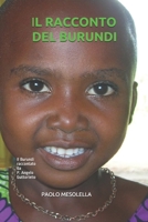 IL RACCONTO DEL BURUNDI: Il Burundi di padre Angelo Guttoriello B08VY771HB Book Cover