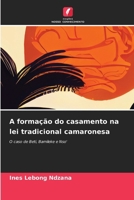 A formação do casamento na lei tradicional camaronesa (Portuguese Edition) 6207205626 Book Cover