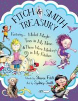 Fitch & Smith Treasury: Featuring Mabel Murple, Toes in My Nose, & There Were Monkeys in My Kitchen 1774714000 Book Cover