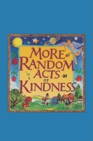 More Random Acts of Kindness 0943233828 Book Cover