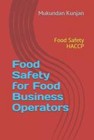 Food Safety for Food Business Operators: Food Safety Haccp 1520814593 Book Cover