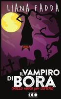 Il vampiro di Bora (GialloNero X Lupiero) 8868170507 Book Cover