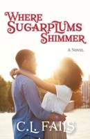 Where Sugarplums Shimmer 1947506188 Book Cover