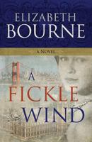 A Fickle Wind 0991241703 Book Cover