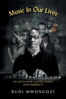 Music In Our Lives: My Life in Music and the People Who Inspired It B0C4SN848S Book Cover