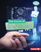 The Future of Entertainment 1541597346 Book Cover