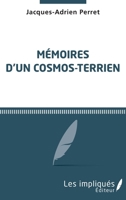 Mémoires d'un cosmos-terrien (French Edition) 2343097909 Book Cover