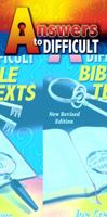 Answers to Difficult Bible Texts (New Revised Edition) 1580190081 Book Cover