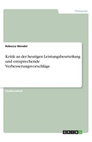 Kritik an der heutigen Leistungsbeurteilung und entsprechende Verbesserungsvorschläge (German Edition) 3346236242 Book Cover