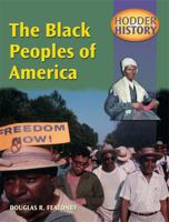 Black Peoples of America: Mainstream Edition (Hodder History) 0340790342 Book Cover