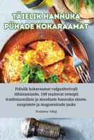 Täielik Hannuka Pühade Kokaraamat (Estonian Edition) 1835519555 Book Cover