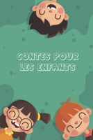 Contes pour les Enfants: Histoires Courtes pour les Enfants 4 - 12 ans B086FZJWR7 Book Cover