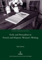 Exile and Nomadism in French and Hispanic Women's Writing (Studies in Comparative Literature Book 31) 0367600307 Book Cover