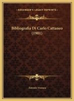 Bibliografia Di Carlo Cattaneo (1901) 1167998685 Book Cover