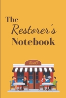 The Restorer's Notebook: Notebook for Restorers | Size 6" x 9", 366 Pages | Convenient to track customer traffic 1674353421 Book Cover