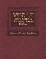 Saggio Su La Vita E Gli Scritti Di Pietro Colletta 1289385955 Book Cover