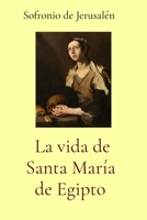 La vida de Santa María de Egipto (Spanish Edition) B0H7BJXVWX Book Cover