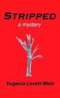 Stripped: A Mystery 1413462405 Book Cover