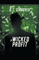 A Wicked Profit B0CDZ87LQ2 Book Cover