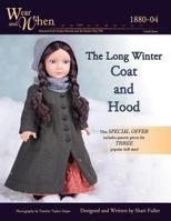 The Long Winter Coat and Hood 1983582689 Book Cover